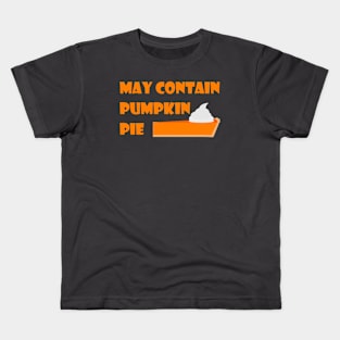 Lispe May Contain Pumpkin Pie Kids T-Shirt